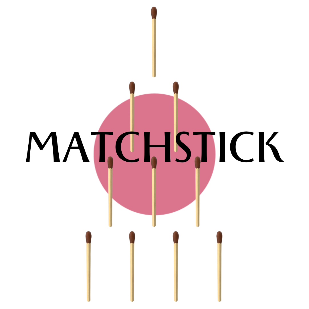 MATCHSTICK